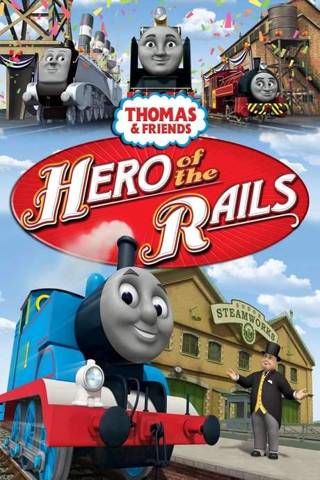 Thomas & Friends: Hero of the Rails - The Movie